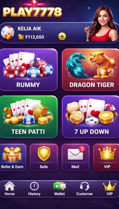 PLAY7778, User Profile, Balance, Rummy, Dragon Tiger, Teen Patti, 7 Up Down, Refer & Earn, Safe, Mail, VIP, Home, History, Wallet, Customer Support